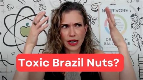 Are Brazil Nuts Really Toxic Youtube