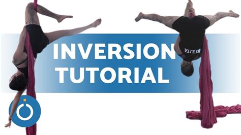 Aerial Silks Inversion Tutorial And Tips Youtube