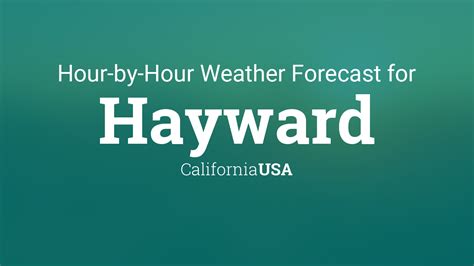 Hourly forecast for Hayward, California, USA