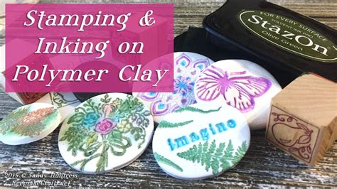 Stamping Inking In Polymer Clay Creative Explorations Youtube