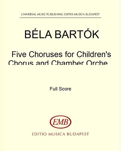 Five Choruses Sheet Music by Béla Bartók | nkoda