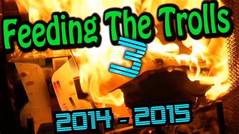 Feeding The Trolls Season Three 2014 To 2015 Youtube