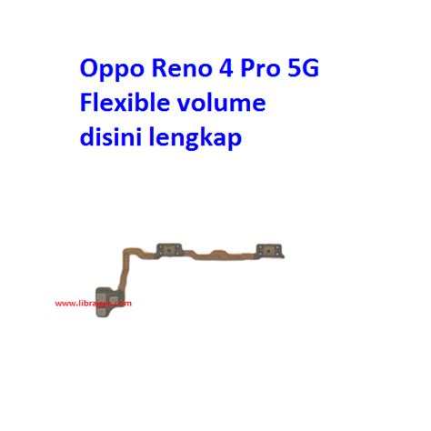 Jual Flexible Volume Oppo Reno Pro G Toko Librajaya Toko Librajaya