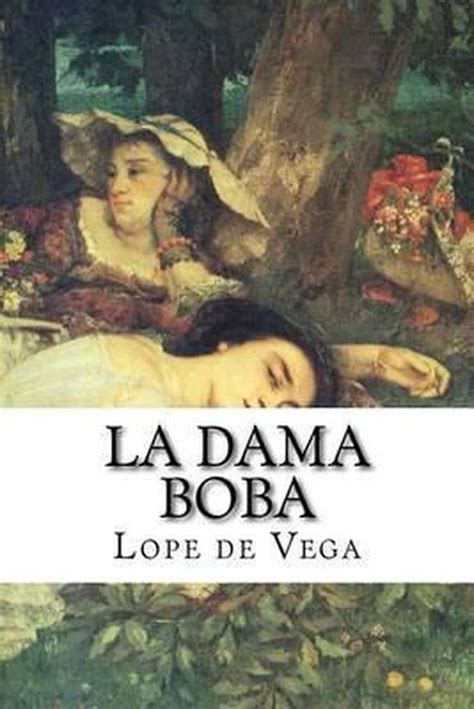 La Dama Boba Vega Lope De Boeken Bol