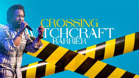 Live At Rockhill Crossing Witchcraft Barriers Dr Sonnie Badu Youtube