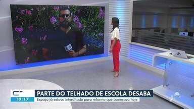 Cetv Edi O Parte De Telhado De Escola Desaba No Bairro Varjota Em