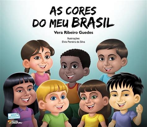 As Cores Do Meu Brasil Loja Editora Uirapuru