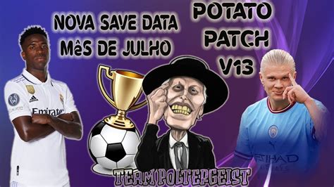 Nova Save Data Atualizada M S De Julho Potato Patch V Youtube