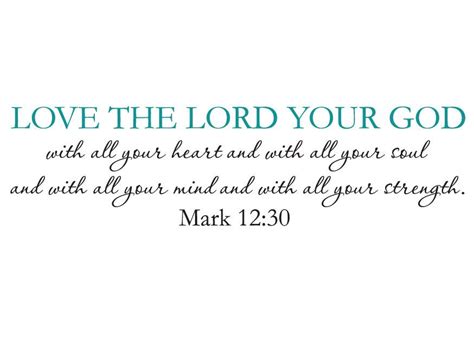 Wall Decal 42x11 Love The Lord Your God Love