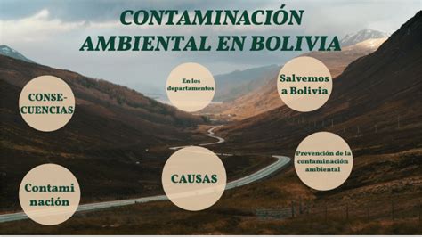 ContaminaciÓn Ambiental En Bolivia By Sebastián Pedrazas Murillo On Prezi