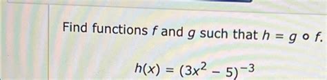 Solved Find Functions F ﻿and G ﻿such That