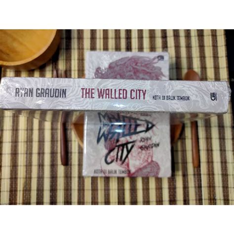 Jual The Walled City Ryan Graudin Buku Original Kota Di Balik Tembok