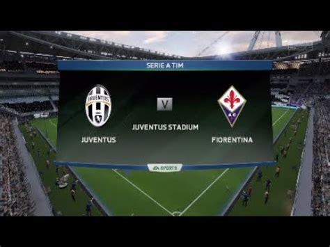 PS4 Fifa 16 Juventus Vs Fiorentina YouTube