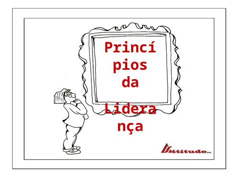 PPT Princípio s da Lideran ça Divisão de trabalho designação de