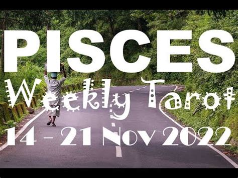 Pisces Weekly Tarot Astrology Horoscope November By