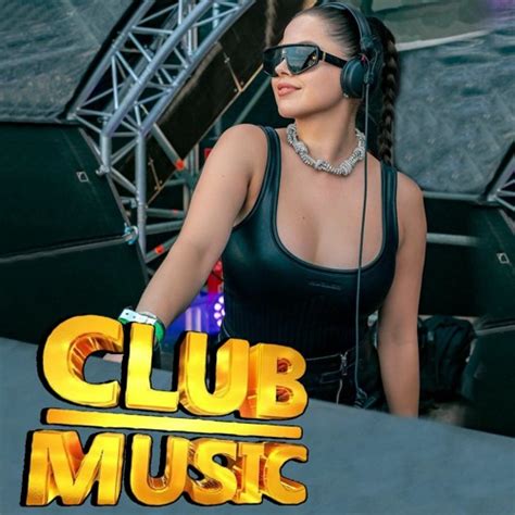 Stream HOT DANCE CLUB PARTY MUSIC S DANCE REMIXES Of POPULAR SONGS S EDM MASHUPS MUSIC