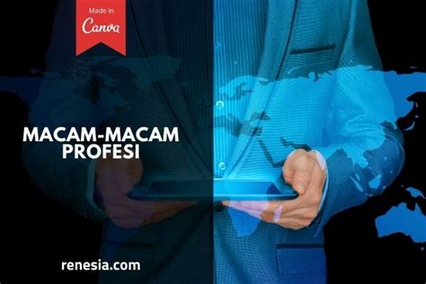 10 Macam Macam Profesi Dan Tugas Tugasnya Yang Perlu Kamu Tau