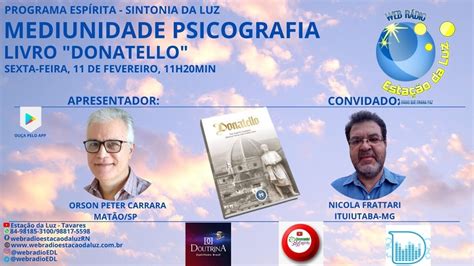 MEDIUNIDADE PSICOGRAFIA LIVRO DONATELLO YouTube