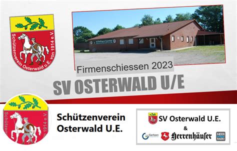 Firmenpokalschie En Beim Sv Osterwald Unterende War Ein Voller