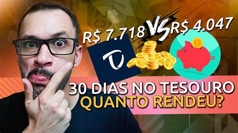 QUANTO RENDE INVESTIR MIL REAIS No TESOURO DIRETO Por 30 Dias VALE A