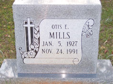 Otis Eugene Mills 1927 1991 Find A Grave äreminne