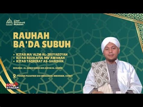 Live Rouhah Kitab Risalah Al Mu Awanah Pp Darummahatilmukminin Al