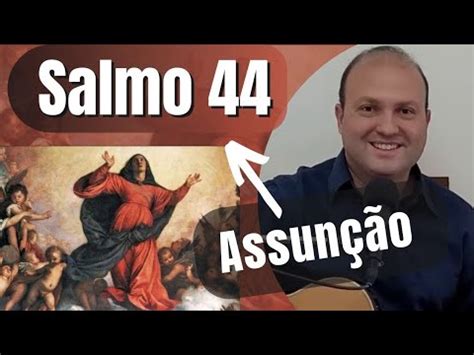 A Vossa Direita Se Encontra A Rainha Salmo Cifra Assun O De Nossa