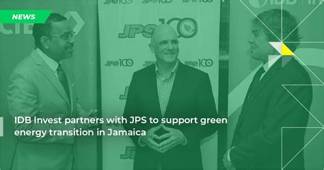 idb invest partners  jps  support green energy transition