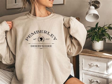 Pemberley Sweatshirt Pride And Prejudice Sweatshirt Pride And