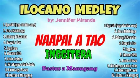 Ilocano Medley By Jennifer Mirandailocano Songs 2023 Youtube