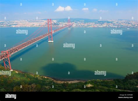 Ponte De Abril Th Of April Bridge Over The Tagus River Lisbon