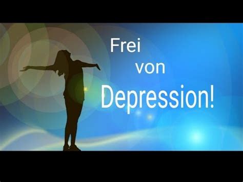 Frei Von Depression Youtube