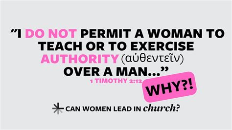 Why Does Paul Say I Do Not Permit A Woman To Teach Or To Exercise