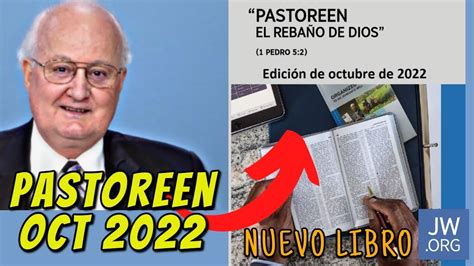 Ultima Hora Nuevo Libro Pastoreen Jw Ancianos Octubre Youtube