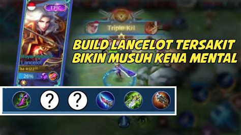 Build Lancelot Tersakit Bikin Musuh Surend Mobile Legends Bang