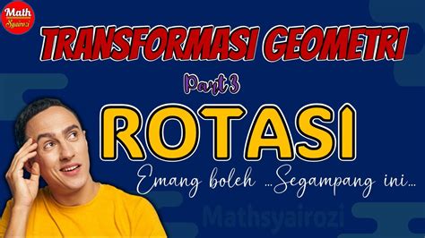 Rotasi Transformasi Geometri Part 3 Youtube