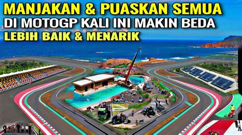 Jelang Motogp Sirkuit Mandalika Terbaru Yg Kita Tunggu Makin