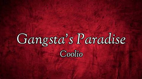 Coolio Gangstas Paradise Lyrics Youtube