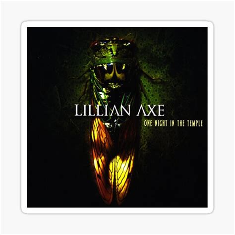 One Night In The Temple Lillian Axe Sticker For Sale By Defeatedmills