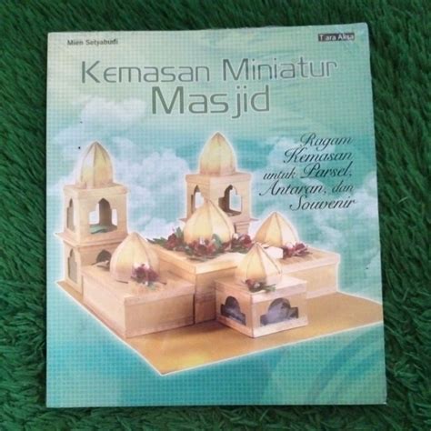 Jual ORIGINAL BUKU KREASI DAN KERAJINAN TANGAN KEMASAN MINIATUR MASJID