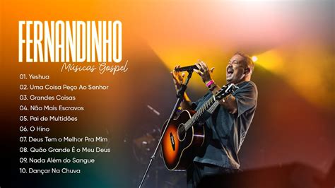 Fernandinho Yeshua Uma Coisa Peço ao Senhor Top 10 Músicas Gospel