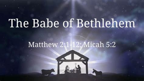 The Babe Of Bethlehem Logos Sermons