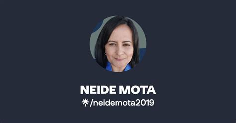 Neide Mota Neidemota Official Instagram Linktree