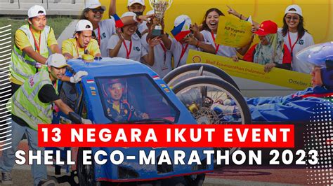 Daftar 13 Negara Yang Ikut Shell Eco Marathon Di Sirkuit Mandalika