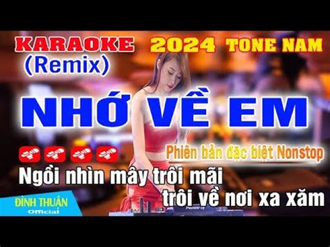 Nhớ Về Em Karaoke Remix Tone Nam Bass căng đét Cực hay 2024 YouTube