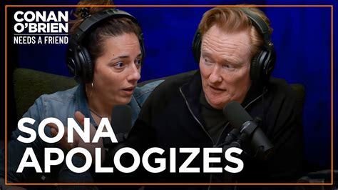 Conan Demands An Apology From Sona | Conan O'Brien Needs A Friend - The ...