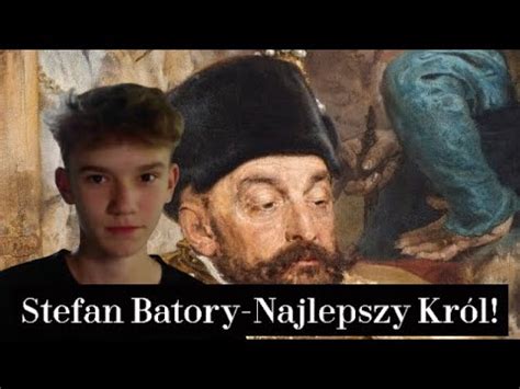 Najlepszy Nie Polak Na Polskim Tronie Stefan Batory Hnb Youtube