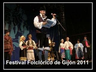 Festival Folcl Rico De Gij N Ppt