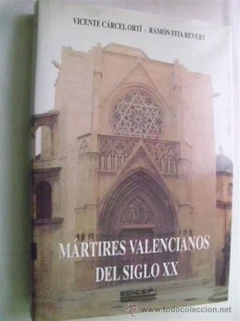 M Rtires Valencianos Del Siglo Xx C Rcel Ort Comprar Libros De La