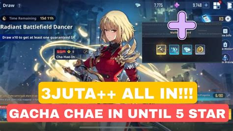 GACHA 3JUTA CHAE IN SAMPAI BINTANG 5 WEAPON SSR BINTANG 2 Solo